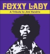 Foxxy Lady plays JIMI HENDRIX