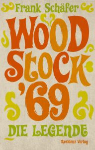 Frank Schäfer Woodstock 69