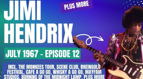 THE JIMI HENDRIX STORY - JULY 1967