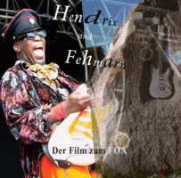 Hendrix and Fehmarn DER FILM ZUM FEHMARN OPEN AIR
