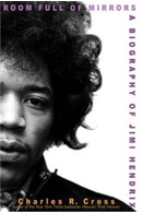 ROOM FULL OF MIRRORS: A Biography of Jimi Hendrix